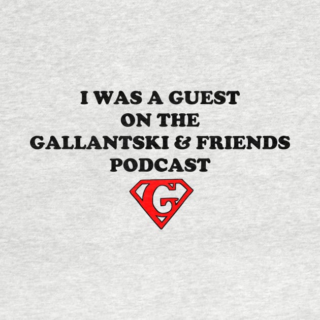 Guest by Gallantski and Friends Podcast